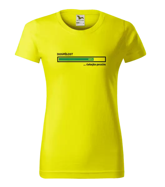 Dámské tričko Dospělost - čekejte prosím