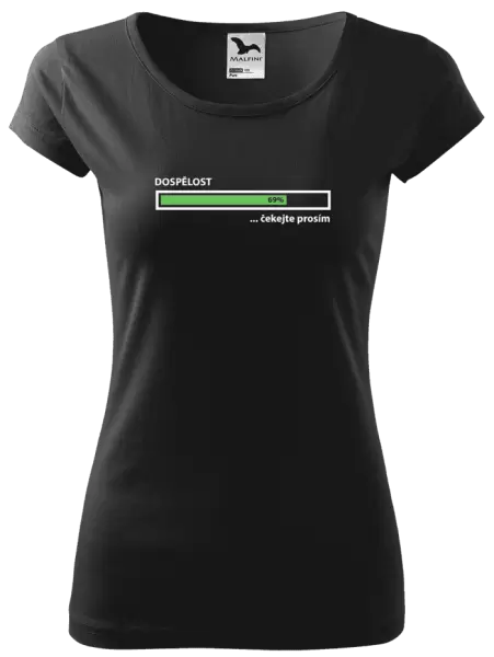 Dámské tričko Dospělost - čekejte prosím