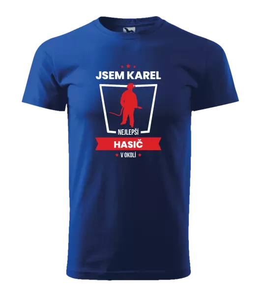 Pánské tričko Nejlepší v okolí - hasič