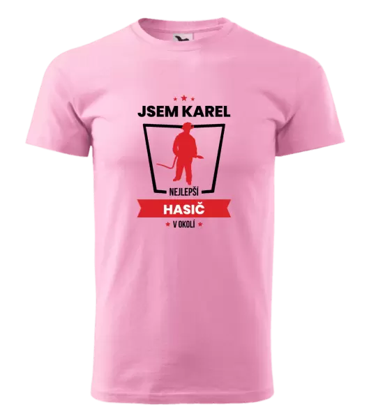Pánské tričko Nejlepší v okolí - hasič