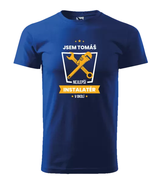Pánské tričko Nejlepší v okolí - instalatér