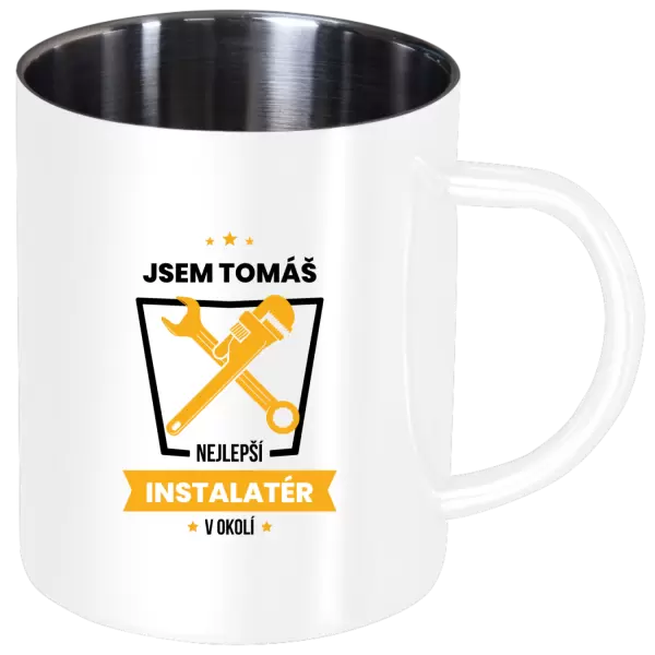 Nerezový hrnek Nejlepší v okolí - instalatér