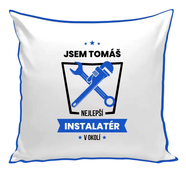 Polštář Nejlepší v okolí - instalatér