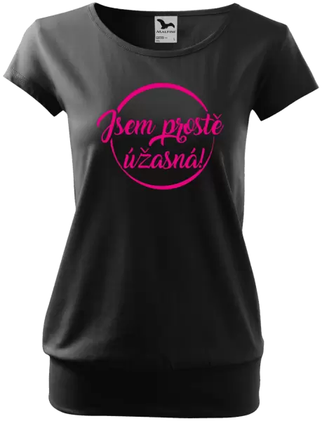 Dámské tričko Jsem prostě úžasná