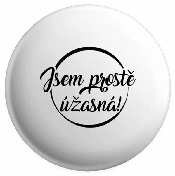 Placka Jsem prostě úžasná