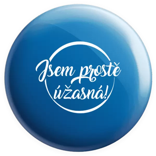 Placka Jsem prostě úžasná