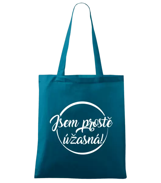 Látková taška Jsem prostě úžasná
