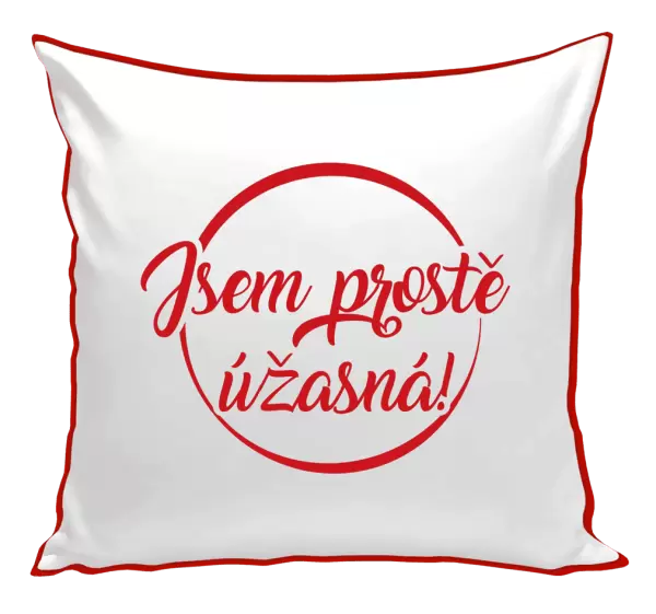 Polštář Jsem prostě úžasná