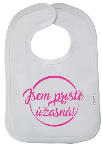 Dětský bryndák Jsem prostě úžasná