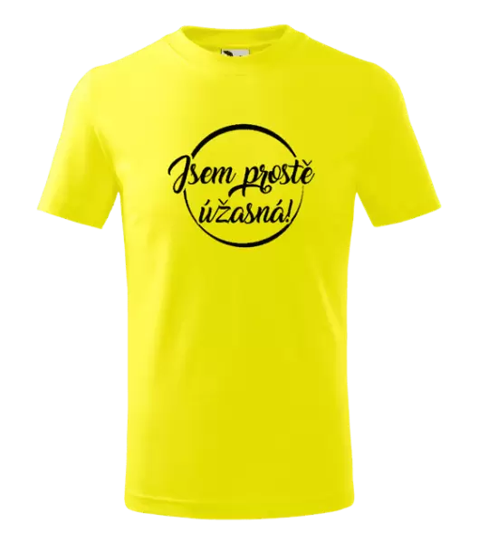 Dětské tričko Jsem prostě úžasná