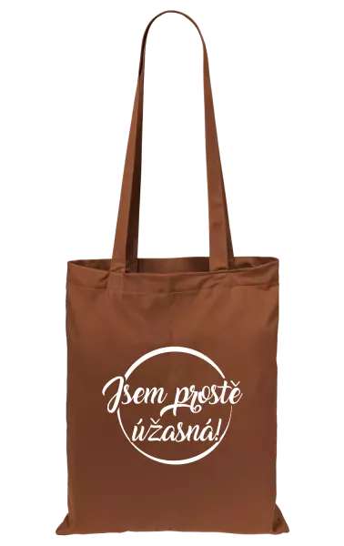 Látková taška Jsem prostě úžasná