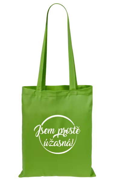 Látková taška Jsem prostě úžasná
