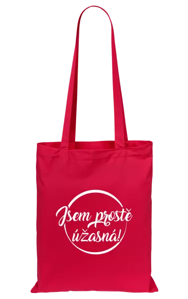 Látková taška Jsem prostě úžasná