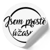 Samolepka Jsem prostě úžasná