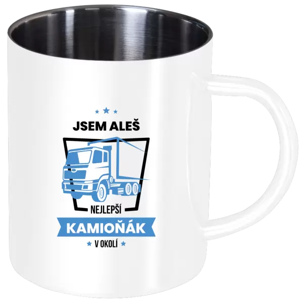 Nerezový hrnek Nejlepší v okolí - kamioňák