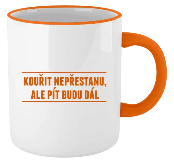 Hrnek Kouřit nepřestanu, ale pít budu dál