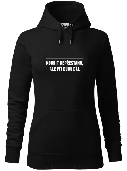 Dámská mikina Kouřit nepřestanu, ale pít budu dál