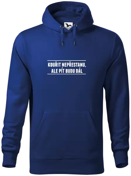 Pánská mikina Kouřit nepřestanu, ale pít budu dál