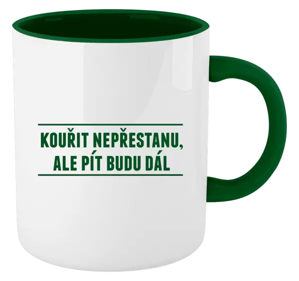 Hrnek Kouřit nepřestanu, ale pít budu dál