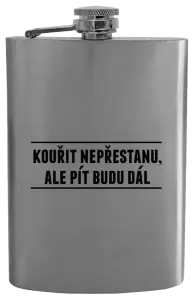 Placatka Kouřit nepřestanu, ale pít budu dál