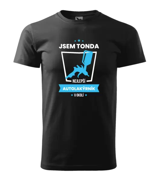 Pánské tričko Nejlepší v okolí - autolakýrník