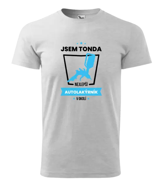 Pánské tričko Nejlepší v okolí - autolakýrník