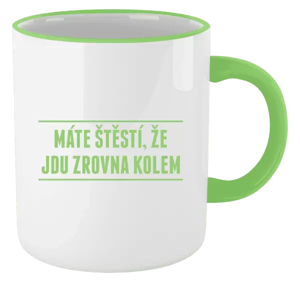 Hrnek Máte štěstí, že jdu zrovna kolem