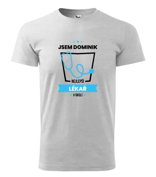 Pánské tričko Nejlepší v okolí - lékař