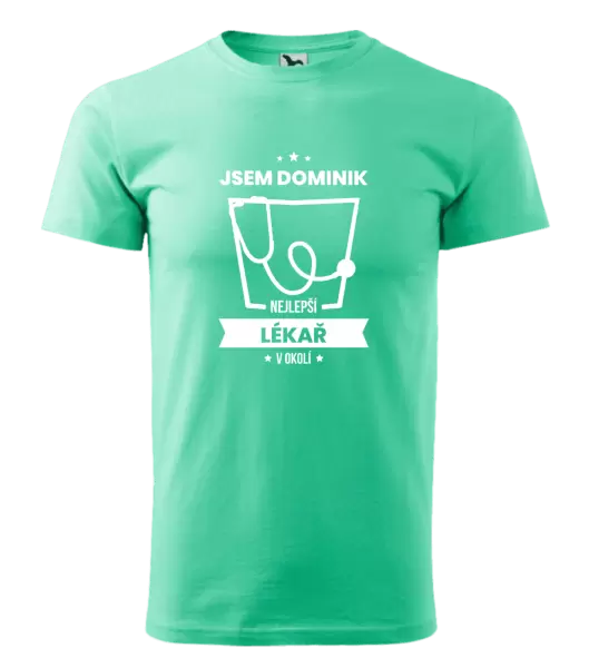 Pánské tričko Nejlepší v okolí - lékař