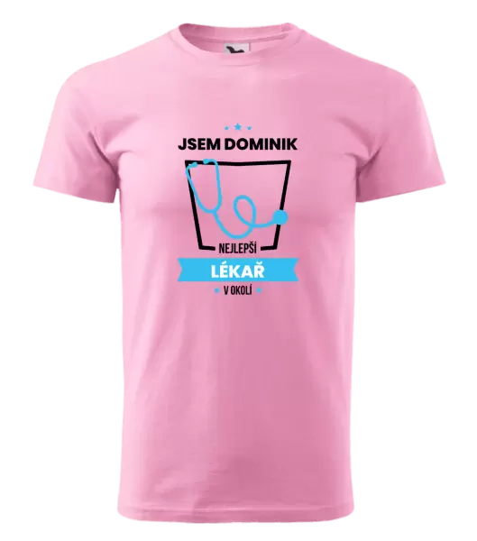 Pánské tričko Nejlepší v okolí - lékař