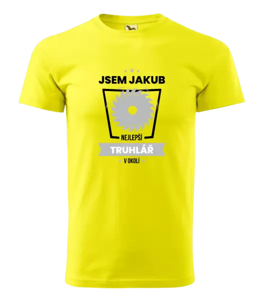 Pánské tričko Nejlepší v okolí - truhlář
