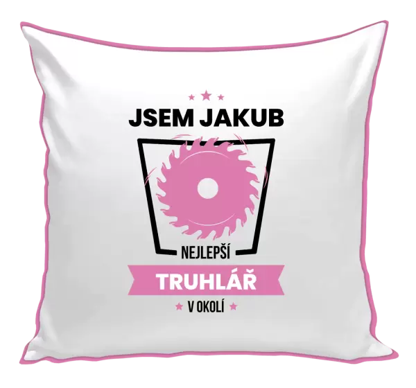 Polštář Nejlepší v okolí - truhlář