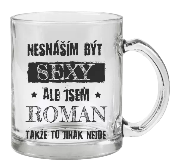 Hrnek Nesnáším být sexy, ale jsem (jméno)