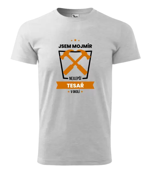 Pánské tričko Nejlepší v okolí - tesař