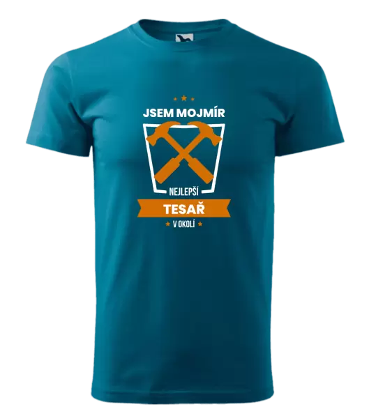Pánské tričko Nejlepší v okolí - tesař
