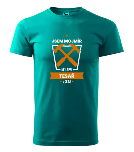 Pánské tričko Nejlepší v okolí - tesař