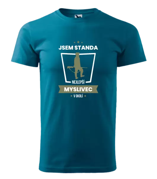 Pánské tričko Nejlepší v okolí - myslivec