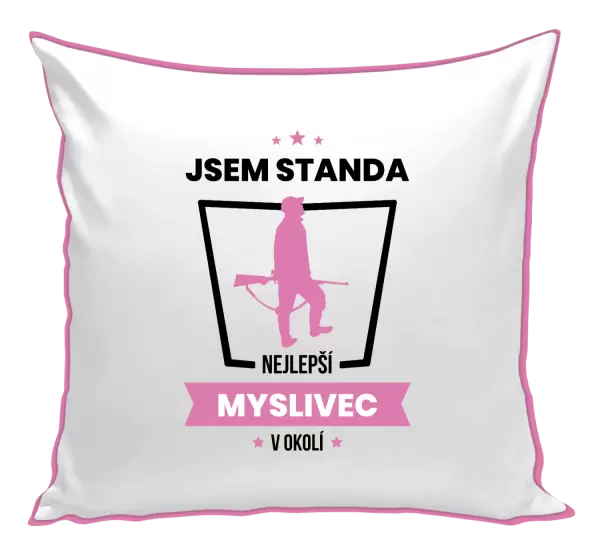 Polštář Nejlepší v okolí - myslivec