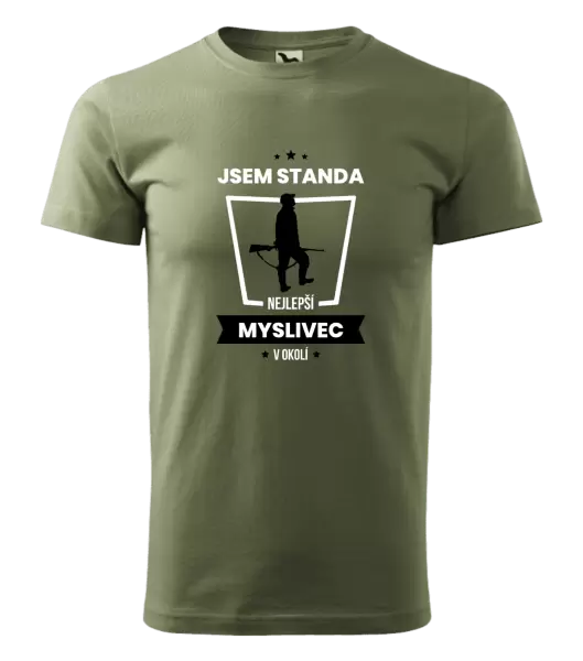 Pánské tričko Nejlepší v okolí - myslivec