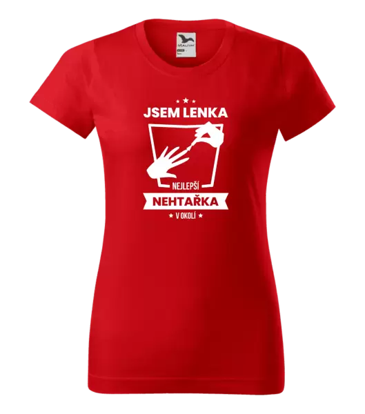Dámské tričko Nejlepší v okolí - nehtařka
