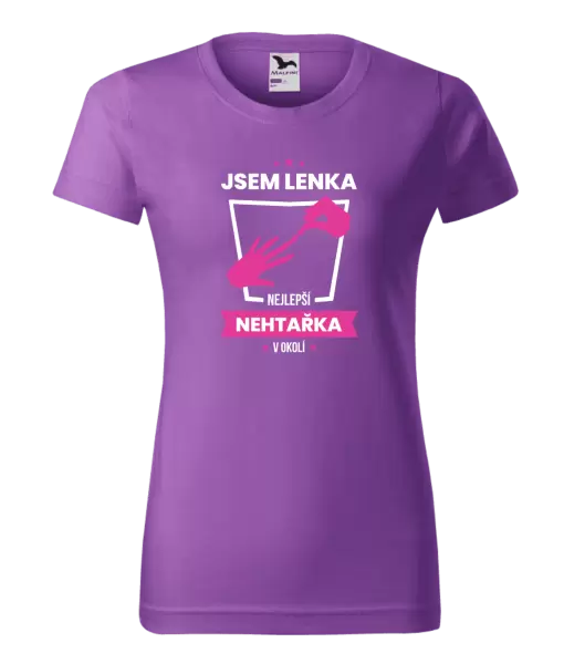Dámské tričko Nejlepší v okolí - nehtařka