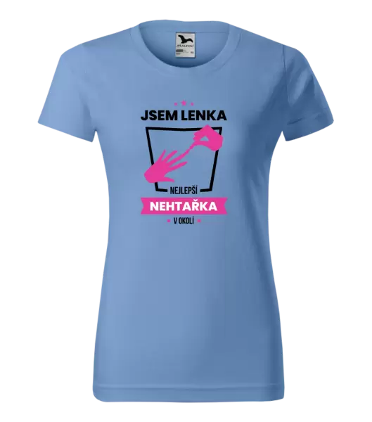 Dámské tričko Nejlepší v okolí - nehtařka