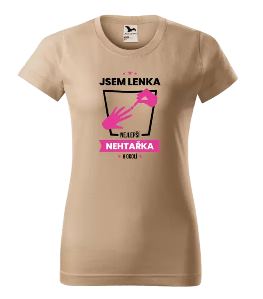 Dámské tričko Nejlepší v okolí - nehtařka
