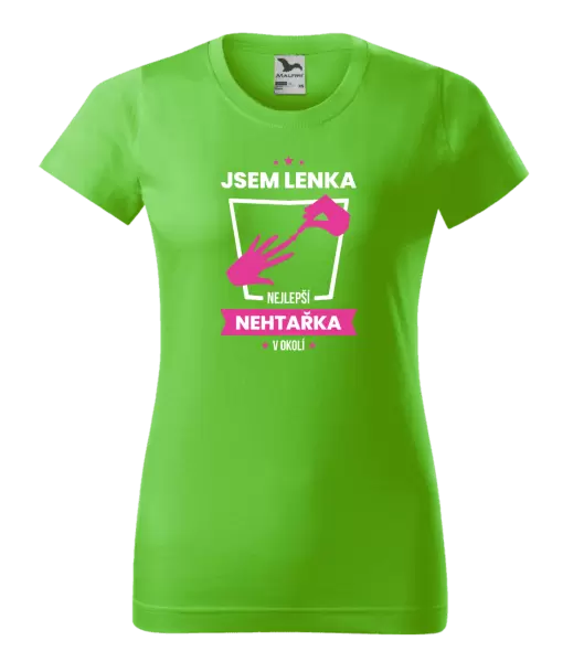 Dámské tričko Nejlepší v okolí - nehtařka