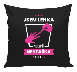 Polštář Nejlepší v okolí - nehtařka