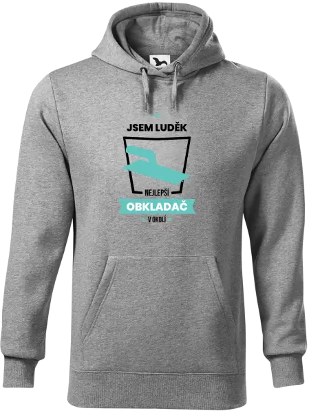 Pánská mikina Nejlepší v okolí - obkladač