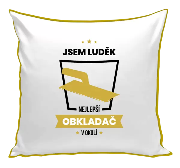 Polštář Nejlepší v okolí - obkladač