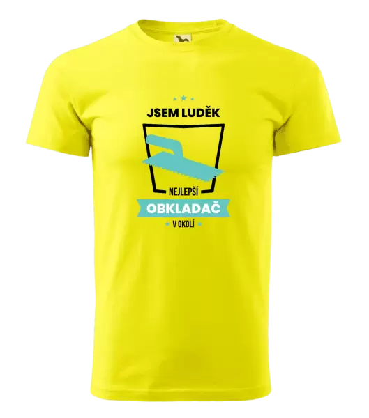 Pánské tričko Nejlepší v okolí - obkladač