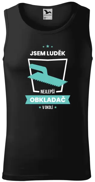 Pánské tílko Nejlepší v okolí - obkladač