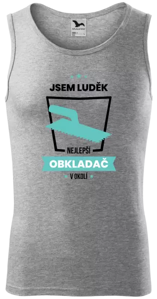 Pánské tílko Nejlepší v okolí - obkladač